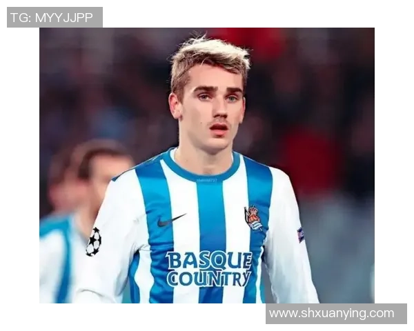 格列兹曼:从天赋少年到足球巨星的辉煌旅程与心路历程 格列兹曼:从天赋少年到足球巨星的辉煌旅程与心路历程